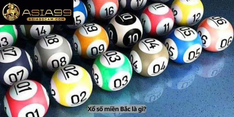 Xố số miền Bắc là gì?