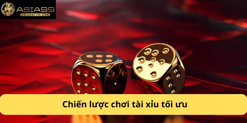 Chiến lược chơi tài xỉu tối ưu